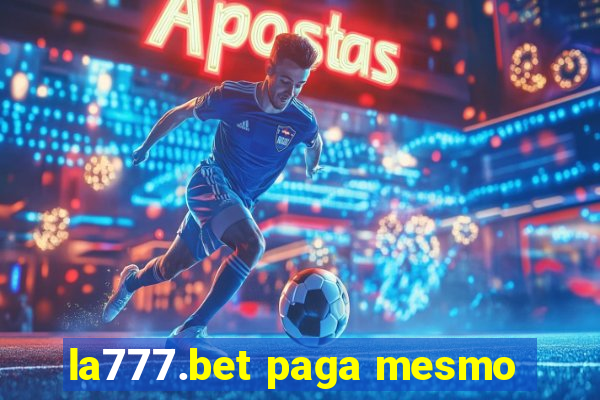 la777.bet paga mesmo